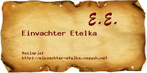 Einvachter Etelka névjegykártya
